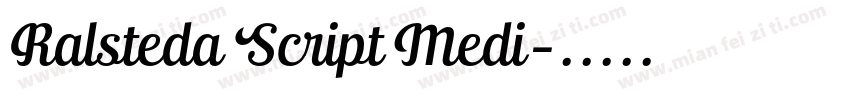 Ralsteda Script Medi字体转换